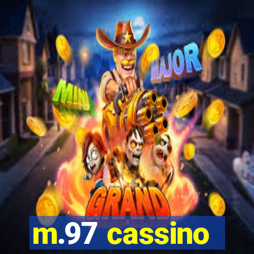 m.97 cassino